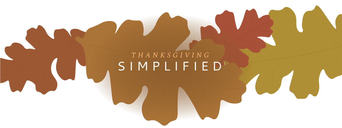 Thanksgiving Simplified