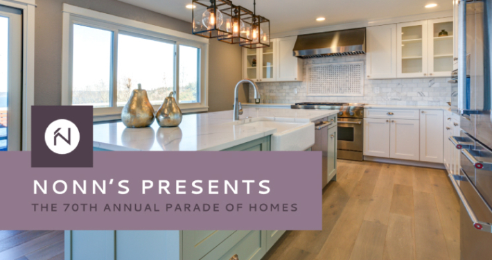 Nonn's Presents the 70th Annual Parade of Homes