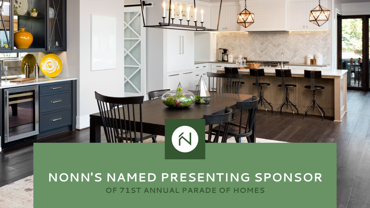 Nonn's Named Presenting Sponsor of 71st Annual Parade of Homes