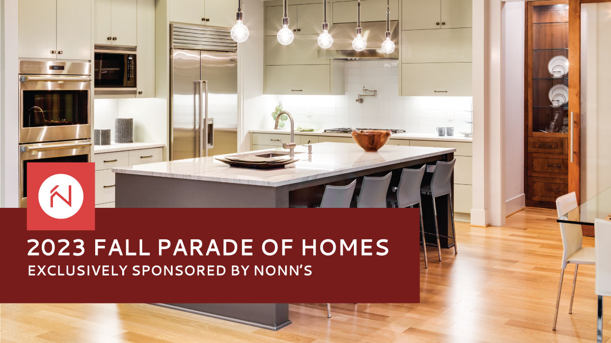 Nonn's is the Exclusive Sponsor for the 2023 Fall Parade of Homes